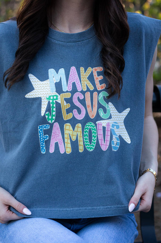 Make Jesus Famous Graphic Tank – Christian Statement Shirt